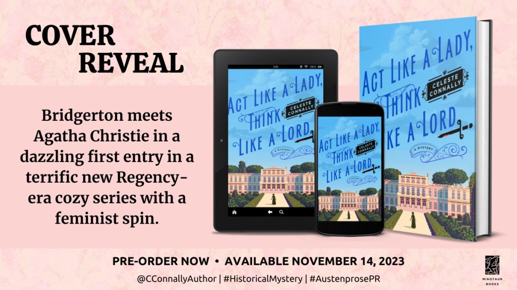 Cover Reveal | “Act Like A Lady, Think Like A Lord” by Celeste Connally