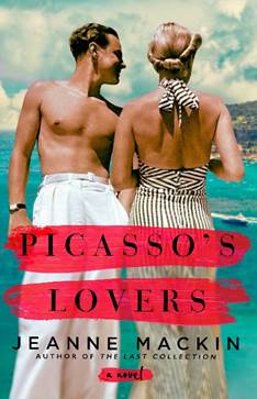 Book Review | “Picasso’s Lovers”, by Jeanne Mackin